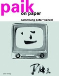Cover: Paik on Paper - Sammlung Peter Wenzel - Salon