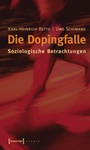 Cover: Die Dopingfalle - transcript