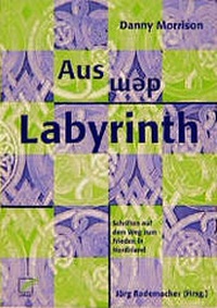 Enlarge image Cover: Aus dem Labyrinth - Unrast Verlag