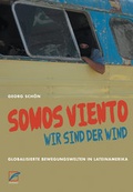 Cover: Somos viento [Wir sind der Wind] - Unrast Verlag