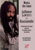 Cover: Jailhouse Lawyers - Knastanw&auml;lte - Unrast Verlag