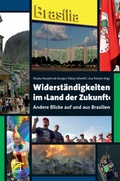 Cover: Widerst&auml;ndigkeiten im >Land der Zukunft< - Unrast Verlag