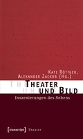 Cover: Theater und Bild - transcript