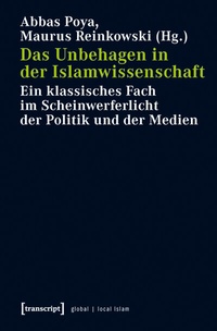 Abbildung von: Das Unbehagen in der Islamwissenschaft - transcript