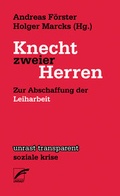Cover: Knecht zweier Herren - Unrast Verlag