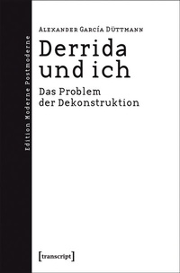 Enlarge image Cover: Derrida und ich - transcript