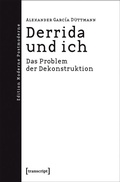 Cover: Derrida und ich - transcript