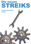 Cover: Die neuen Streiks - Unrast Verlag