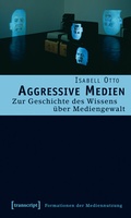 Cover: Aggressive Medien - transcript