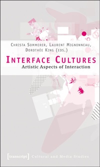 Enlarge image Cover: Interface Cultures - transcript