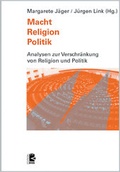 Cover: Macht - Religion - Politik - Unrast Verlag