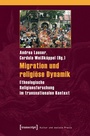 Cover: Migration und religiöse Dynamik - transcript