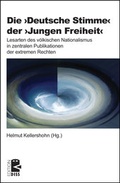 Cover: Die >Deutsche Stimme< der >Jungen Freiheit< - Unrast Verlag