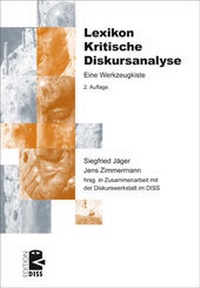 Enlarge image Cover: Lexikon Kritische Diskursanalyse - Unrast Verlag