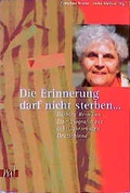 Cover: "...die Erinnerung darf nicht sterben..." - Unrast Verlag