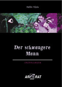 Abbildung von: Der schwangere Mann - Unrast Verlag