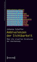 Cover: Ambivalenzen der Sichtbarkeit - transcript