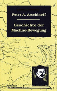 Abbildung von: Die Geschichte der Machno-Bewegung - Unrast Verlag