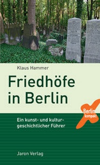 Abbildung von: Friedhöfe in Berlin - Jaron