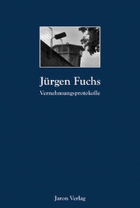 Enlarge image Cover: Vernehmungsprotokolle - Jaron