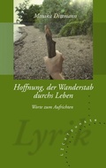 Cover: Hoffnung, der Wanderstab durchs Leben - TRIGA Der Verlag Gerlinde He&szlig;