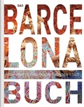 Cover: KUNTH Barcelona. Das Buch - Kunth Verlag