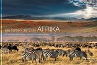 Abbildung von: KUNTH Bildband Die Farben der Erde - AFRIKA - Kunth Verlag