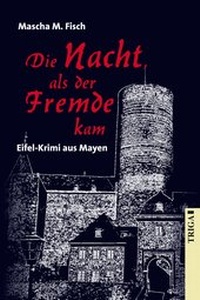 Abbildung von: Die Nacht, als der Fremde kam - TRIGA Der Verlag Gerlinde Heß