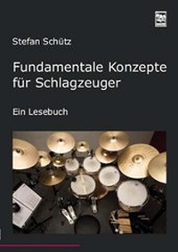 Abbildung von: Fundamentale Konzepte für Schlagzeuger - Leu-Vlg Wolfgang Leupelt