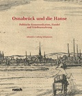 Cover: Osnabr&uuml;ck und die Hanse - Fromm + Rasch GmbH & Co. KG