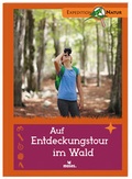 Cover: Auf Entdeckungstour im Wald - moses Verlag