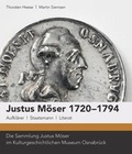 Cover: Justus M&ouml;ser 1720-1794. Aufkl&auml;rer, Staatsmann, Literat. - Fromm + Rasch GmbH & Co. KG