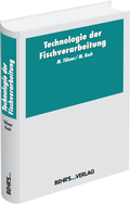 Cover: Technologie der Fischverarbeitung - Behr's GmbH