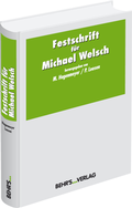 Cover: Festschrift f&uuml;r Michael Welsch - Behr's GmbH
