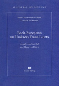 Abbildung von: Bach-Rezeption im Umkreis Franz Liszts - Carus-Verlag