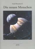 Cover: Die neuen Menschen - ATE