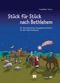 Abbildung von: Stück für Stück nach Bethlehem - Carus-Verlag