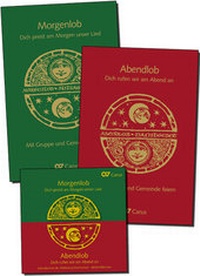 Abbildung von: Morgenlob - Abendlob. Tagzeitenliturgie mit Gruppen und Gemeinde feiern. - Carus-Verlag
