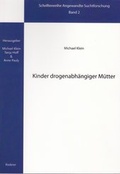 Bild: Kinder drogenabh&auml;ngiger M&uuml;tter - Roderer Verlag