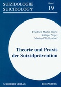 Cover: Theorie und Praxis der Suizidpr&auml;vention - Roderer Verlag