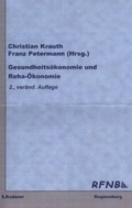 Cover: Gesundheits&ouml;konomie und Reha-&Ouml;konomie - Roderer Verlag