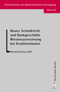 Cover: Neues Schuldrecht und Bankgesch&auml;fte. Wissenszurechnung bei Kreditinstituten - De Gruyter