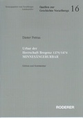 Cover: Urbar der Herrschaft Bregenz 1379 / 1474 Minnes&auml;ngerurbar - Roderer Verlag