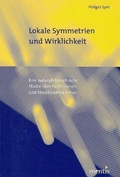 Cover: Lokale Symmetrien und Wirklichkeit - Brill Deutschland