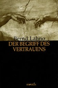 Cover: Der Begriff des Vertrauens - Brill | mentis