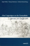 Cover: "Das Ungen&uuml;gen an der Normalit&auml;t" - Brill | mentis