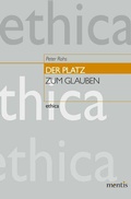 Cover: Der Platz zum Glauben - Brill Deutschland