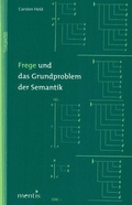 Cover: Frege und das Grundproblem der Semantik - Brill Deutschland