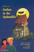Cover: Seufzer in der Spukm&uuml;hle - edition fischer