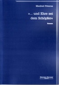 Cover: ... und Ehre sei dem Sch&ouml;pfer - edition fischer